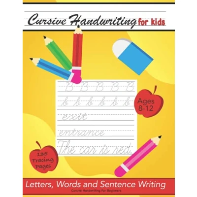 Bild av Cursive Handwriting Workbook For Kids Ages 8 12, Letter, Words and Sentence Writing: letter tracing book. Writing practice to learn (Beginning Workbook)