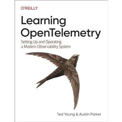 Bild av Learning Opentelemetry: Setting Up and Operating a Modern Observability System