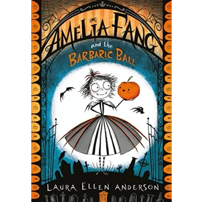 Bild av Amelia Fang and the Barbaric Ball
