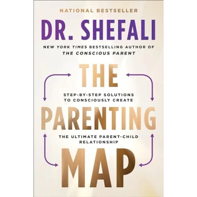 Bild av the Parenting Map: Step by Solutions to Consciously Create Ultimate Parent Child Relationship