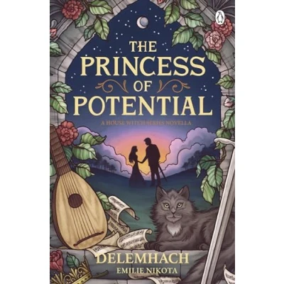 Bild av The Princess of Potential: Enter a world cosy fantasy and heart stopping romance: 4