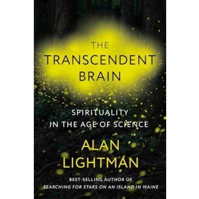 Bild av the Transcendent Brain: Spirituality in Age of Science