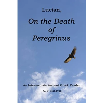 Bild av Lucian, On the Death of Peregrinus: An Intermediate Ancient Greek Reader