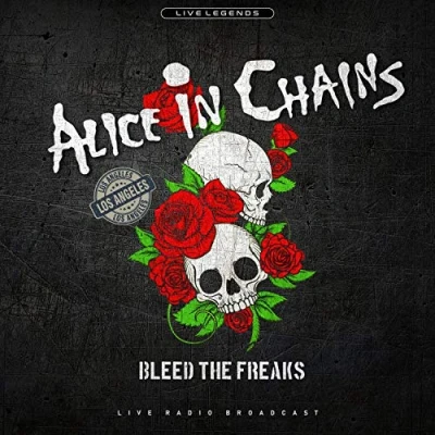 Bild av Alice in Chains: Bleed the Freaks