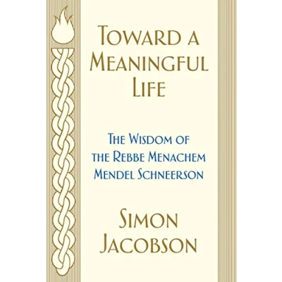 Bild av Toward a Meaningful Life: the Wisdom of Rebbe Menachem Mendel Schneerson