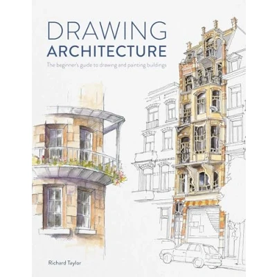 Bild av Drawing Architecture: The Beginner&#039;s Guide to and Painting Buildings
