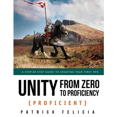 Bild av Unity from Zero to Proficiency (Proficient): A step by guide creating your first 3D Role Playing Game: 5