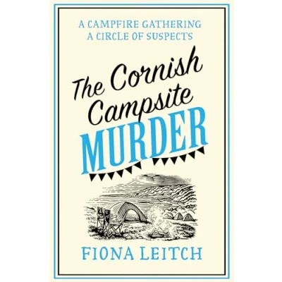 Bild av The Cornish Campsite Murder: A brand new feel good summer cozy mystery with twists you won’t see coming: Book 7