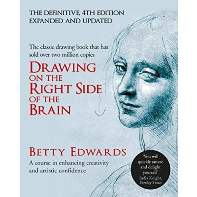 Bild av Drawing on the Right Side of Brain: A Course in Enhancing Creativity and Artistic Confidence, 4th Edition