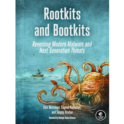 Bild av Rootkits and Bootkits: Reversing Modern Malware Next Generation Threats