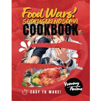 Bild av Food War! Cookbook: Anime Cookbook Indulge Your Culinary Passion with &#039;Shokugeki No Soma&#039; Magic Recipes