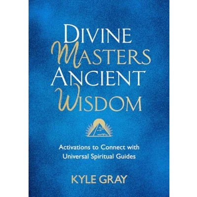 Bild av Divine Masters, Ancient Wisdom: Activations to Connect with Universal Spiritual Guides