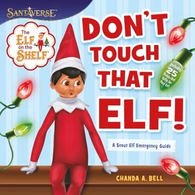 Bild av the Elf on Shelf: Don&#039;t Touch That Elf!