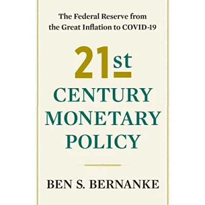 Bild av 21st Century Monetary Policy: the Federal Reserve from Great Inflation to Covid 19
