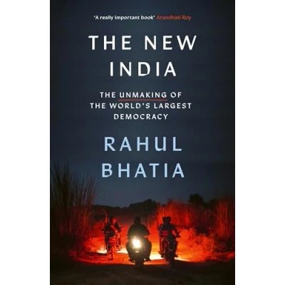 Bild av the New India: Unmaking of World&#039;s Largest Democracy