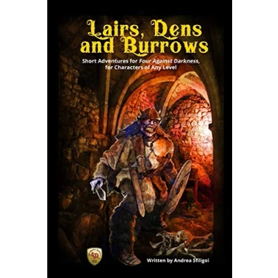 Bild av Lairs, Dens and Burrows: Short adventures for Four Against Darkness, Characters of Any Level: 18