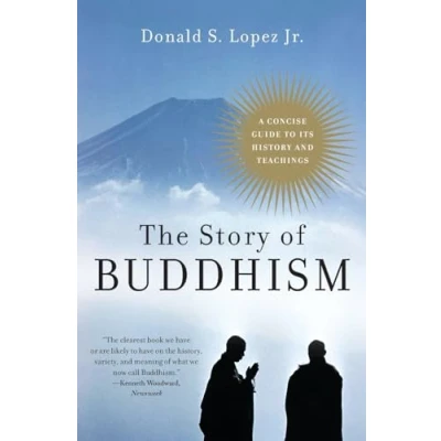Bild av The Story of Buddhism: A Concise Guide to Its History &amp; Teachings