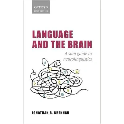 Bild av Language and the Brain: A Slim Guide to Neurolinguistics