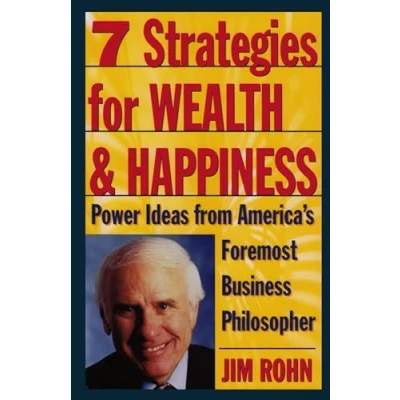 Bild av 7 Strategies for Wealth &amp; Happiness: Power Ideas from America&#039;s Foremost Business Philosopher