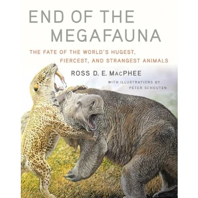 Bild av End of the Megafauna: Fate World&#039;s Hugest, Fiercest, and Strangest Animals