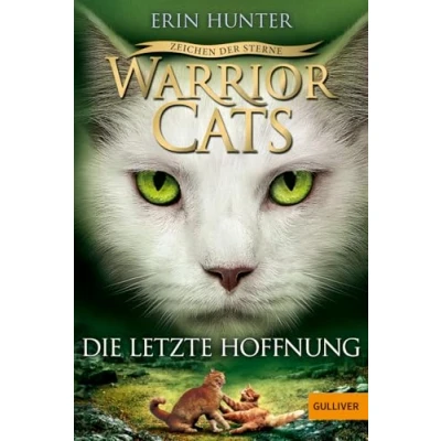 Bild av Warrior Cats Staffel 4/06 Zeichen der Sterne. Die letzte Hoffnung: IV, Band 6