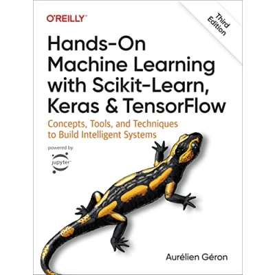 Bild av Hands On Machine Learning with Scikit Learn, Keras, and Tensorflow: Concepts, Tools, Techniques to Build Intelligent Systems