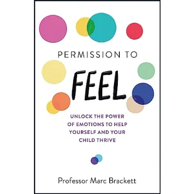 Bild av Permission to Feel: Unlock the power of emotions help yourself and your children thrive