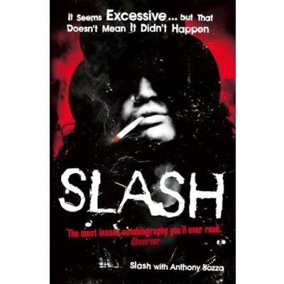 Bild av Slash: The Autobiography: story of a rock and roll star