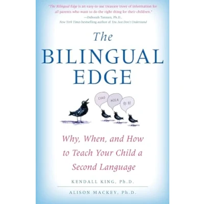 Bild av The Bilingual Edge: Why, When, and How to Teach Your Child a Second Language