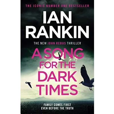 Bild av A Song for The Dark Times: Brand New Must Read Rebus Thriller