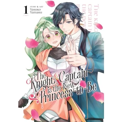 Bild av the Knight Captain is New Princess to Be Vol. 1