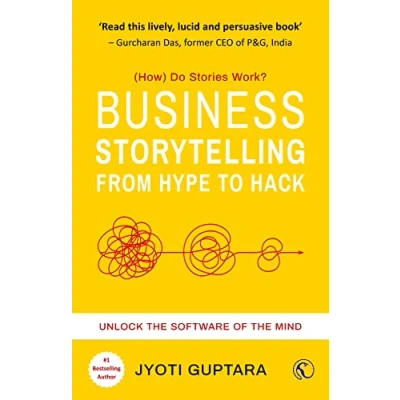 Bild av Business Storytelling from Hype to Hack: How Do Stories Work? Unlock the Software of Mind