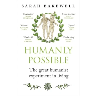 Bild av Humanly Possible: The great humanist experiment in living