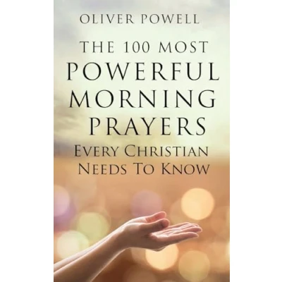 Bild av Prayer: The 100 Most Powerful Morning Prayers Every Christian Needs to Know