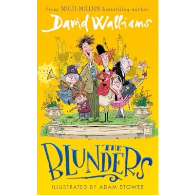 Bild av the Blunders: A hilariously funny new illustrated children’s novel from multi million bestselling author of SPACEBOY