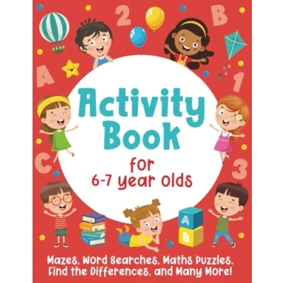 Bild av Activity Book For 6 7 Year Olds: Mazes, Word Searches, Maths Puzzles, Find the Differences, and Many More!