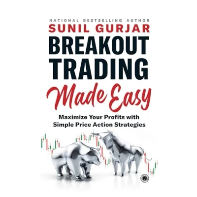 Bild av Breakout Trading Made Easy: Maximize Your Profits with Simple Price Action Strategies