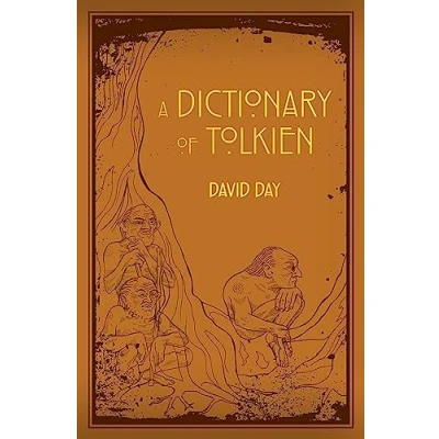 Bild av A Dictionary of Tolkien: An Z Guide to the Creatures, Plants, Events and Places Tolkien&#039;s World