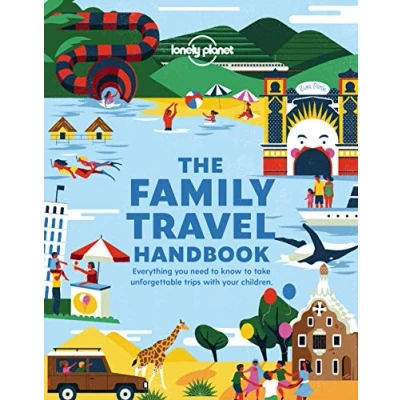 Bild av The Family Travel Handbook 1ed Anglais: everything you need to know take unforgettable trips with your children