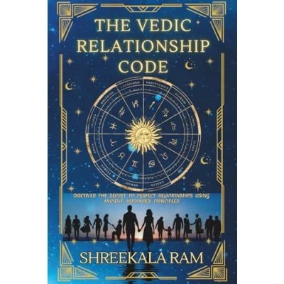 Bild av The Vedic Relationship Code: Your Complete Guide To Relationships Using Astrology