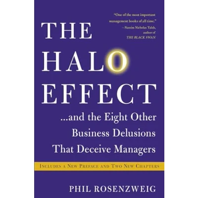 Bild av the Halo Effect... and Eight Other Business Delusions That Deceive Managers