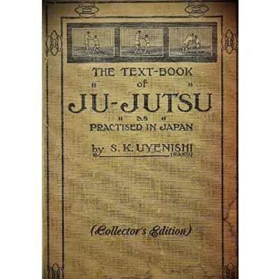 Bild av THE TEXT BOOK of JU JUTSU as practised in Japan (Collector&#039;s Edition)