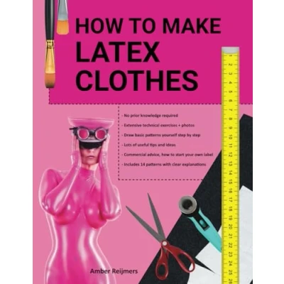 Bild av How to make latex clothes?: Making your own clothing yourself, fun do and easier than you think!