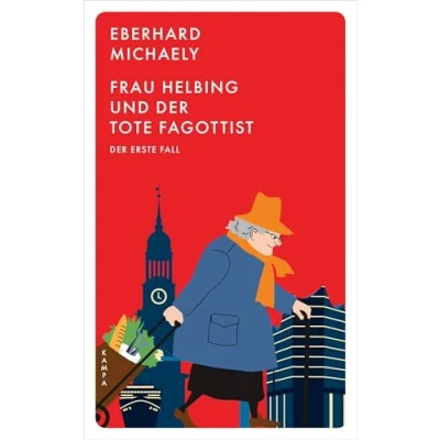 Bild av Frau Helbing und Der tote Fagottist: erste Fall: 1