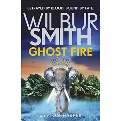 Bild av Ghost Fire: the Courtney series continues in this bestselling novel from master of adventure, Wilbur Smith