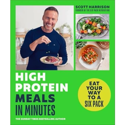 Bild av Eat Your Way to a Six Pack: High Protein Meals in Minutes