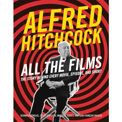 Bild av Alfred Hitchcock All The Films: Story Behind Every Movie, Episode, and Short