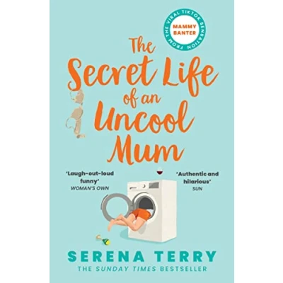 Bild av The Secret Life of an Uncool Mum: most funny Sunday Times bestselling debut novel about motherhood you’ll read this year: Book 1