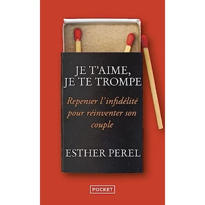 Bild av je t&#039;aime, te trompe: Repenser l&#039;infidélité pour réinventer son couple