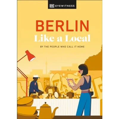 Bild av Berlin Like a Local: By the People Who Call It Home